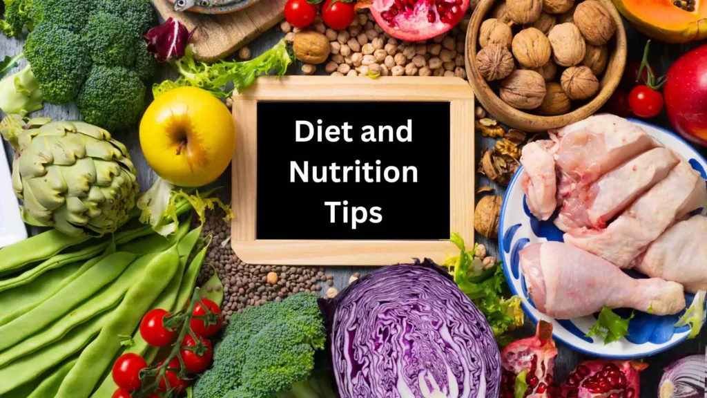 Diet and Nutrition Tips