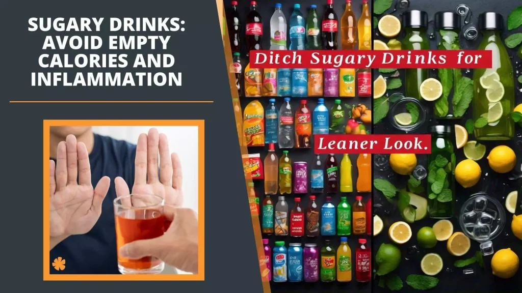 Sugary Drinks Avoid Empty Calories and Inflammation